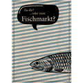 Tinycardz - Zum Fischmarkt!
